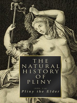 cover image of The Natural History of Pliny (Volume 1-6)